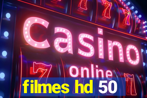 filmes hd 50